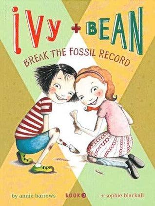 Ivy and Bean Break the Fossil Record - Thryft