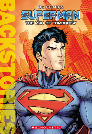 Superman: The Man of Tomorrow (Backstories)