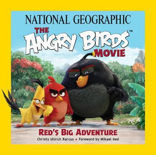 National Geographic: The Angry Birds Movie - Red's Big Adventure
