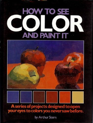 How to See Color and Paint It