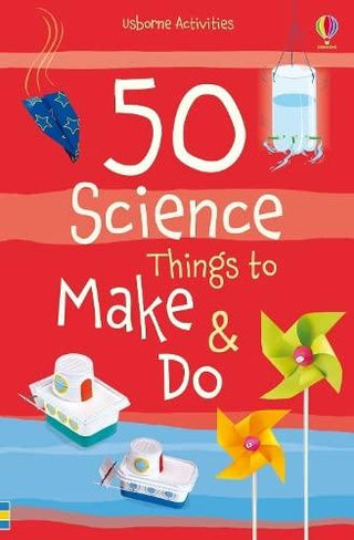 50 Science Things To Make And Do - Thryft