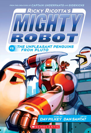 Ricky Ricotta's Mighty Robot vs the Unpleasant Penguins from Pluto #9 - Thryft