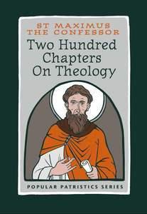 Two Hundred Chapters on Theology - Thryft