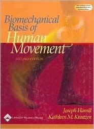 Biomechanical Basis of Human Movement - Thryft