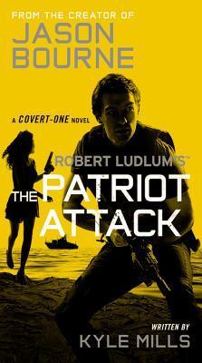 Robert Ludlum's (TM) The Patriot Attack - Thryft