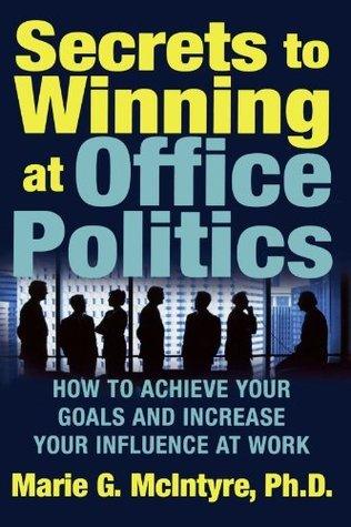 Secrets to Winning at Office Politics - Thryft