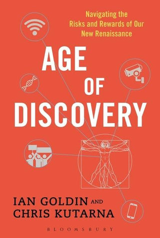 Age of Discovery : Navigating the Risks and Rewards of Our New Renaissance - Thryft