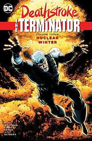 Deathstroke, The Terminator, Vol. 3: Nuclear Winter - Thryft