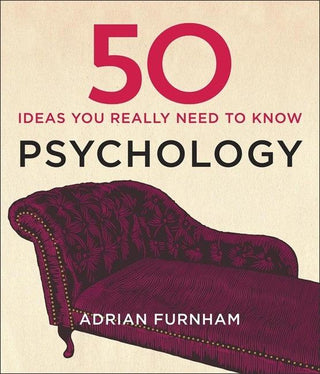 50 Psychology Ideas You Really Need to Know - Thryft