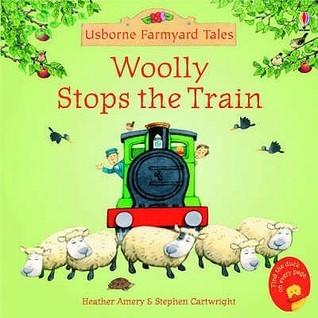 Woolly Stops the Train - Farmyard Tales