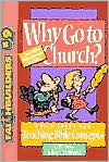 Why Go to Church... And Other Bible Lessons for Kids