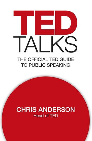 TED Talks - The Official TED Guide to Public Speaking - Thryft