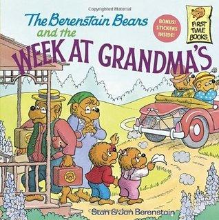 The Berenstain Bears and the Week at Grandma's - Thryft
