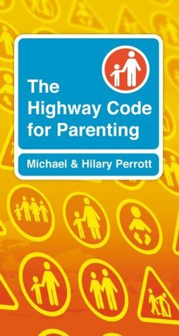 The Highway Code for Parenting