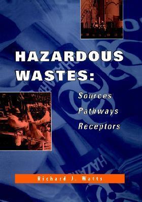 Hazardous Wastes - Sources, Pathways, Receptors (WSE) - Thryft