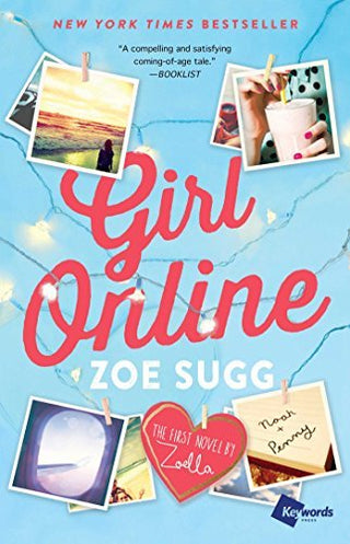 Girl Online: The First Novel by Zoella