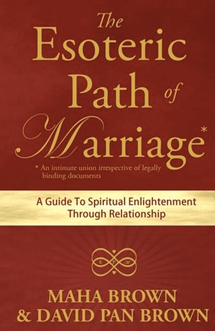 The Esoteric Path of Marriage
