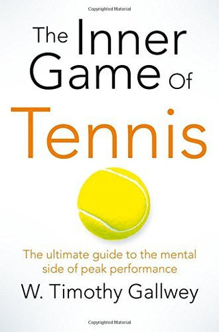 The Inner Game of Tennis