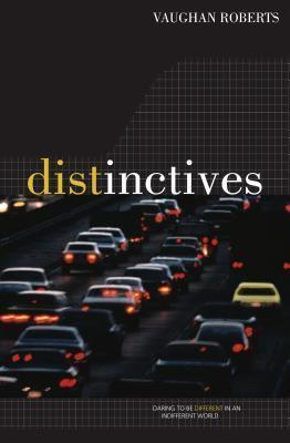 Distinctives - Daring To Be Different In An Indifferent World - Thryft