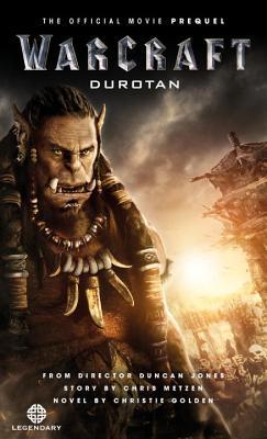 Durotan: The Official Prequel Novel