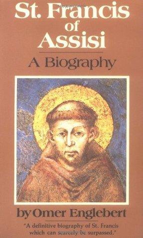 Saint Francis Of Assisi - A Biography - Thryft