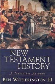 New Testament History – A Narrative Account