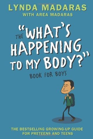 What's Happening to My Body? Book for Boys: Revised Edition