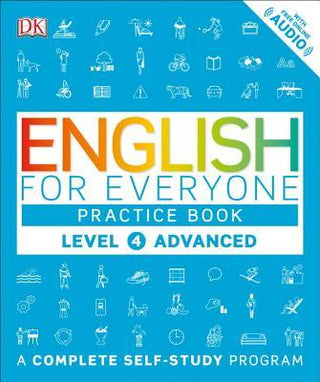 English for Everyone: Level 4 Practice Book - Advanced English: ESL Workbook, Interactive English Learning for Adults