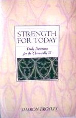 Strength for Today: Daily Devotions for the Chronically Ill