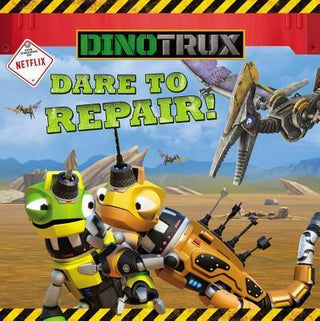Dinotrux: Dare to Repair! - Thryft