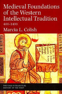 Medieval Foundations of the Western Intellectual Tradition - Thryft