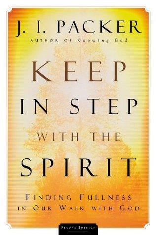 Keep In Step With The Spirit - Finding Fullness In Our Walk With God - Thryft