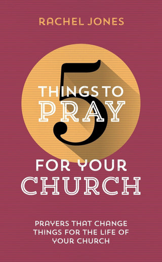 5 Things to Pray for Your Church : Prayers that change things for the life of your church - Thryft