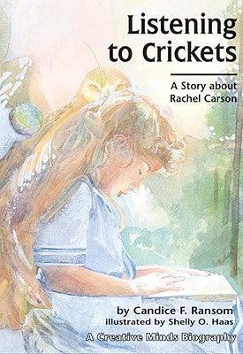 Listening To Crickets - A Story About Rachel Carson - Thryft