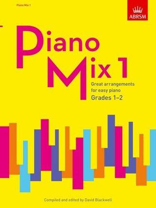 Piano Mix 1: Great Arrangements for Easy Piano