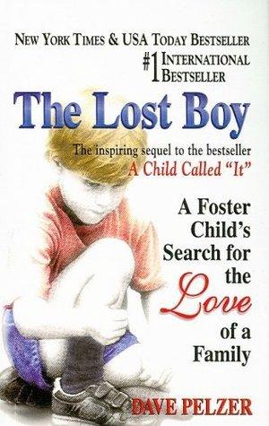 The Lost Boy - A Foster Child's Search For The Love Of A Family - Thryft