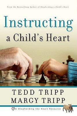 Instructing a Child's Heart