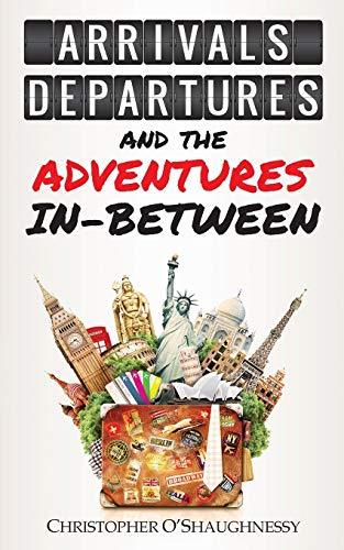 Arrivals, Departures and the Adventures in-Between - Thryft