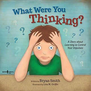 What Were You Thinking? A Story About Learning to Control Your Impulses