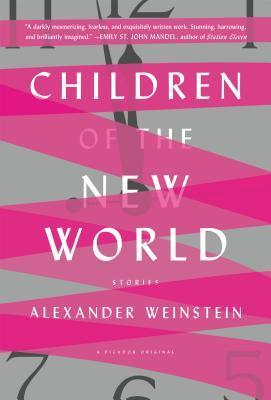 Children of the New World: Stories - Thryft