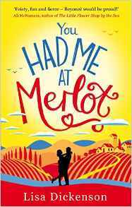 You Had Me at Merlot: The Complete Novel