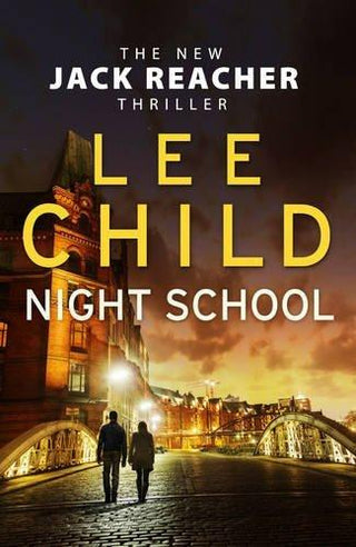 Night School : (Jack Reacher 21) - Thryft