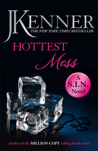 Hottest Mess - A S.I.N. Novel