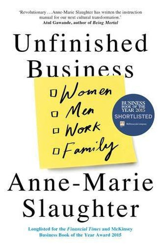 Unfinished Business: Women Men Work Family - Thryft
