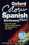 The Oxford Colour Spanish Dictionary Plus - Thryft