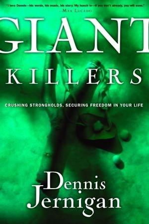 Giant Killers : Crushing Strongholds, Securing Freedom in your Life - Thryft