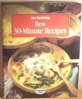 Good Housekeeping Best 30-minute Recipes - Thryft