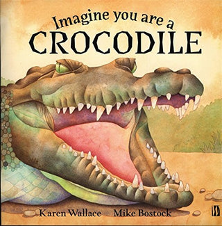Imagine You Are a Crocodile