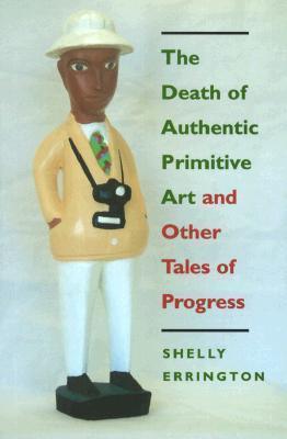 The Death Of Authentic Primitive Art - And Other Tales Of Progress - Thryft