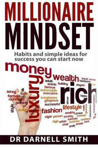 Millionaire Mindset - Habits and Simple Ideas for Success You Can Start Now - Thryft